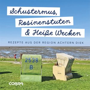 Schustermus, Rosinenbrot & Heiße Wecken
